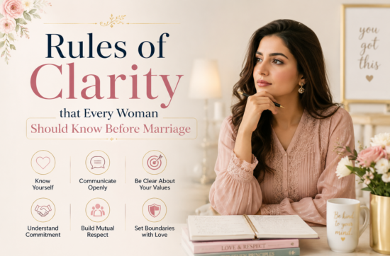 Reglas de claridad que toda mujer debería conocer antes del matrimonio