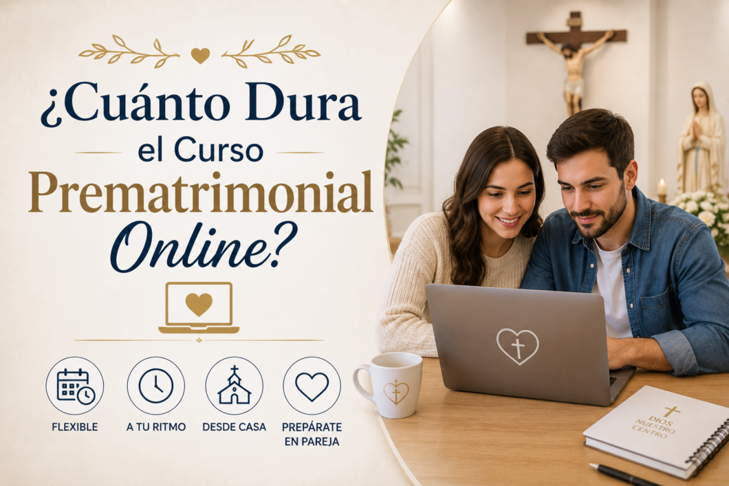 cuánto dura el curso prematrimonial online